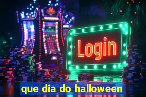 que dia do halloween